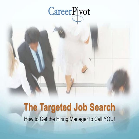 Targeted job search #PCATX13
