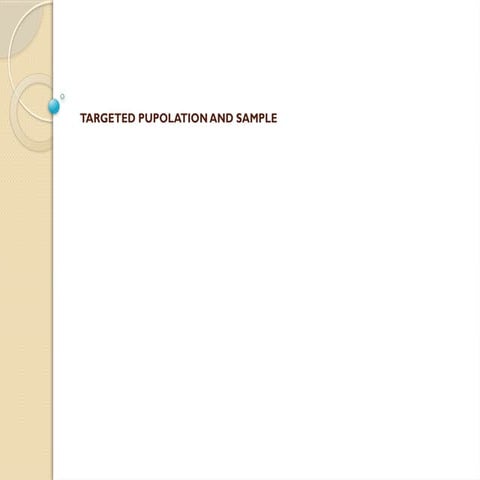 Research: TARGETED POPULATION AND SAMPLE.pptx