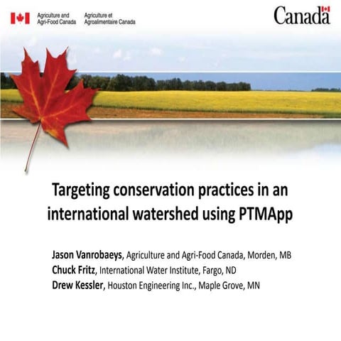 Targeting conservation practices in and international watershed using ptm app