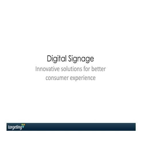 Targeting digital signage