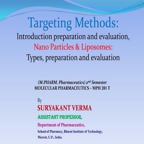 Targeting methods introduction preparation and evaluation: NanoParticles & Li...