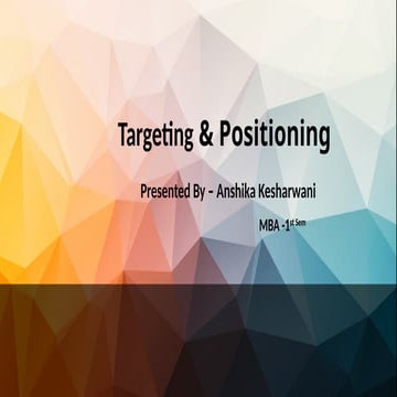 Targeting & Positioning.pptx for the MBa And BBa students | PPTX