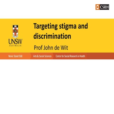 Targeting stigma and discrimination