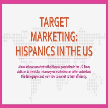 Target Marketing: Hispanics in the US Part 2 of 3