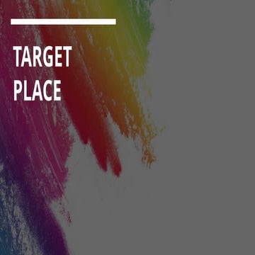 TARGET PLACE.pptxBSBBDBDGDDGEHEHEHEHEEJEJDJ | PPTX