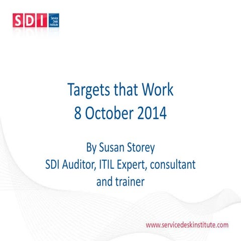 Targets That Work (for the Service Desk), Susan Storey