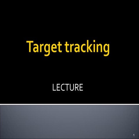 Target tracking
