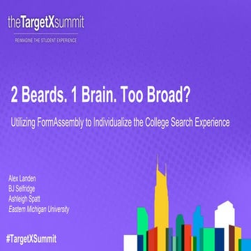 4.3 2 Beards. 1 Brain. Too Broad?