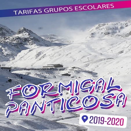 Tarifas grupos escolares esqui Formigal Panticosa 2019 2020