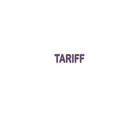 types of tariffs, advantage of tariff, how tariff work,.pdf