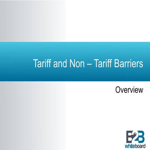 Tariff and Non Tariff Barriers