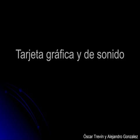 Tarjeta gráfica y de sonido