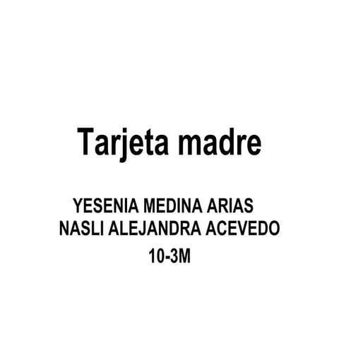 Tarjeta Madre