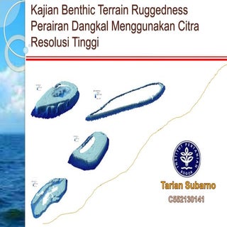Tarlan kajian benthic terrain rugge...