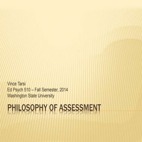Tarsi philosophy of assessment