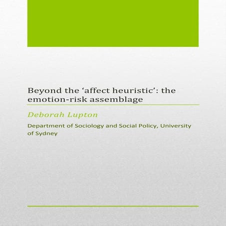 Beyond the 'affect heuristic': the emotion-risk assemblage