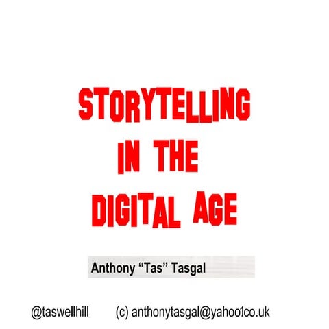 Storytelling in the Digital Age