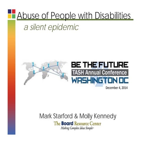 TASH Conference 2014: Abuse of People with Disabilities