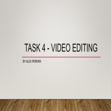 Task 4 Video Editing