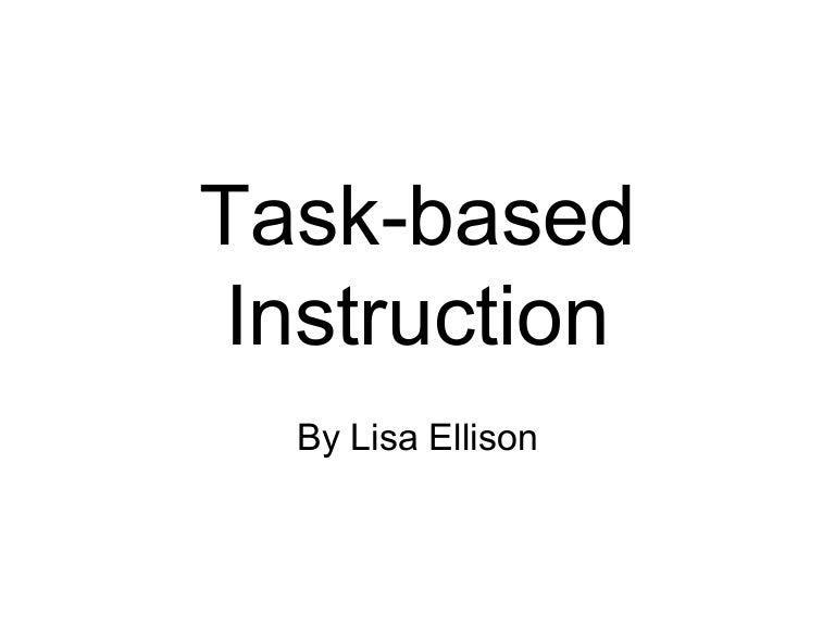 Task based instruction