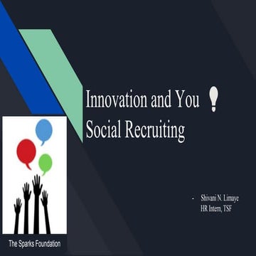 Social Recruiting: How and Why