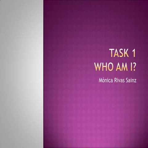 Task 1 powerpoint | PPT