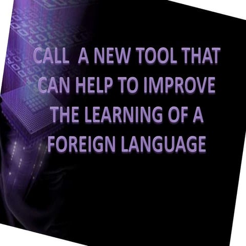 Computer-Assisted Language Learning PRESENTATION 