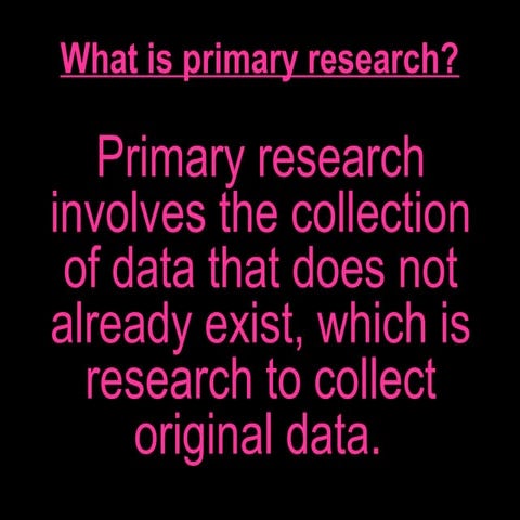 Task 1 primary and secondary research