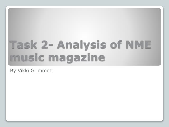Task 2  analysis of nme music magazine