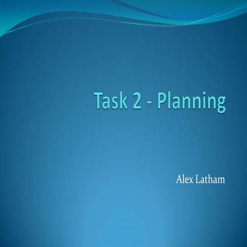 Task 2   planning