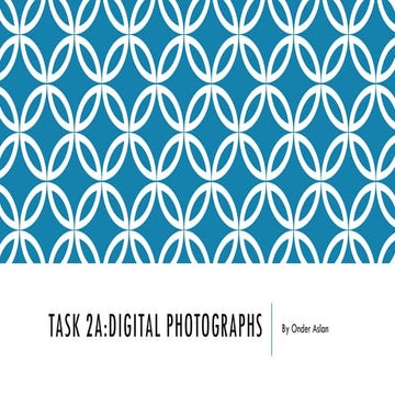 Task 2a digital photographs