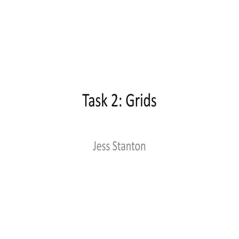 Task 2: Grids