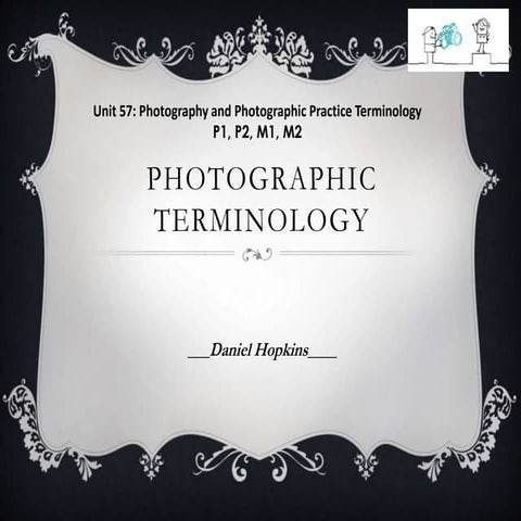 Task 2 photography terminology work sheet