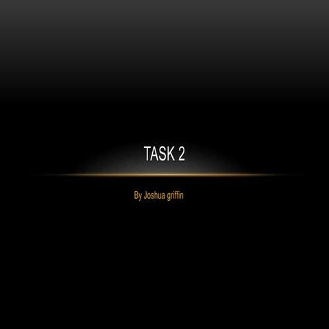Unit 9 task 6 | PPTX