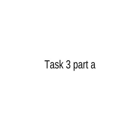 Task 3 part a