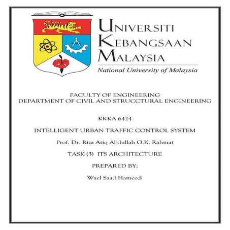 INTELLIGENT URBAN TRAFFIC CONTROL SYSTEM :ITS ARCHITECTURE