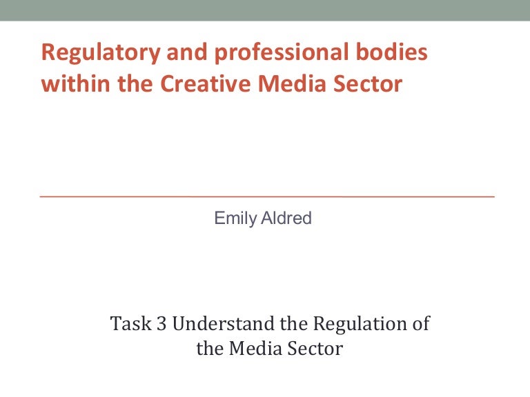Task 3 Regulatory Bodies