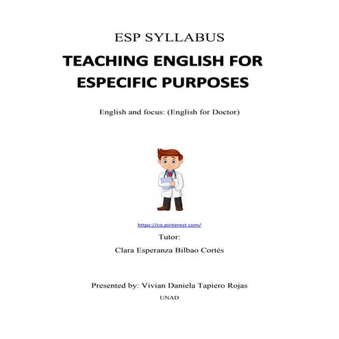 ESP SYLLABUS      English and focus: (English for Doctor)