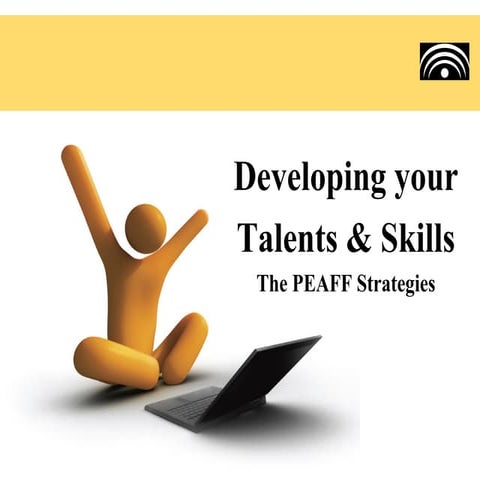 Developing your talents and skills