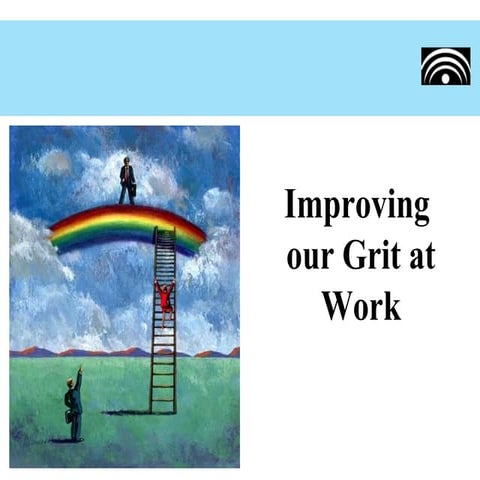 Improving your Grit at Work