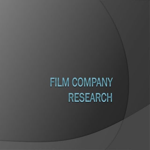Task 6   film company research