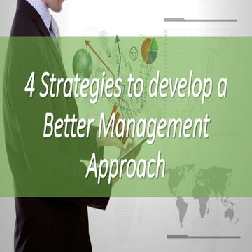 04 Strategies to Develop a Better Management Approach