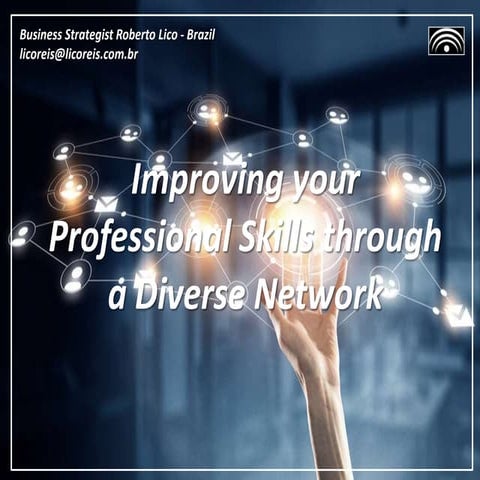 Improving your Professional Skills through a Diverse Network