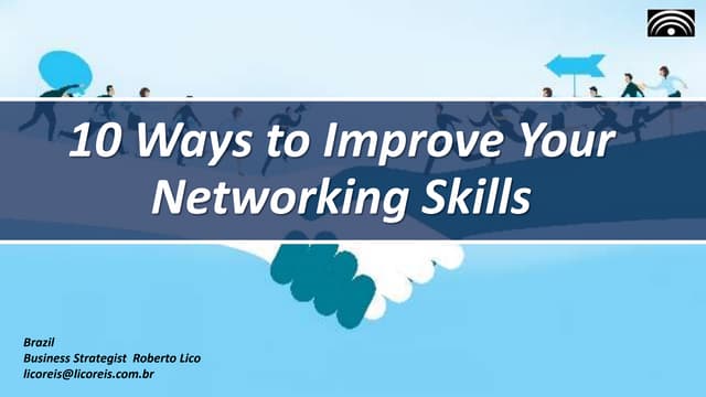 10 Ways to Improve your Networking Skills