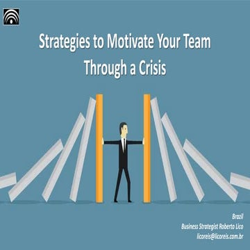 Strategies to Motivate your Team through a Crisis | PPTX