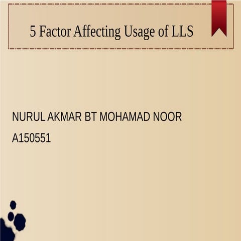 5 Factor Affecting the Usage of LLS