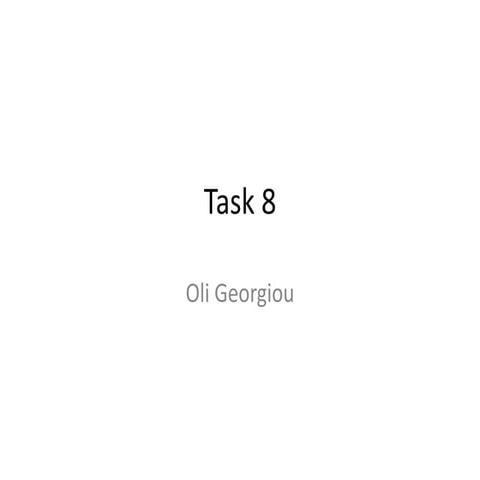 Task 8 