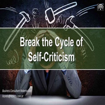 Break the cycle of self-criticism