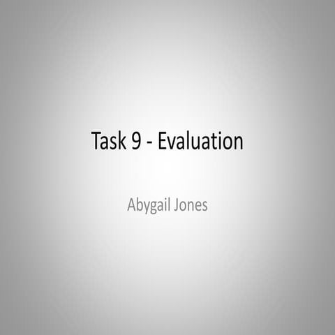 Task 9 - Evaluation
