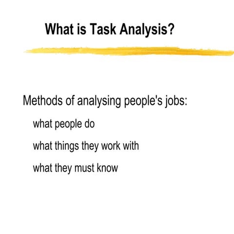 Task analysis